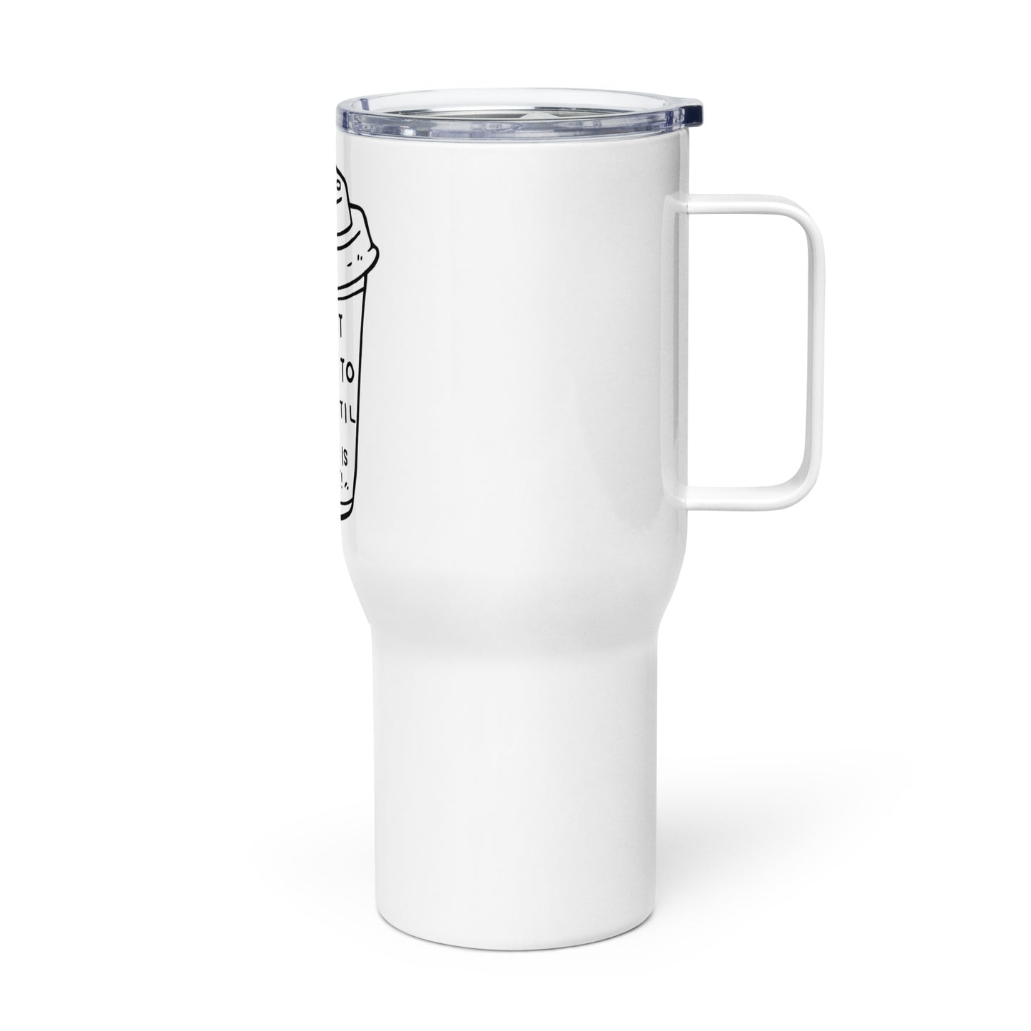 Don't Speak to Me Travel Mug with a Handle
